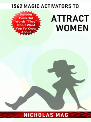 cover image of 1562 Magic Activators to Attract Women